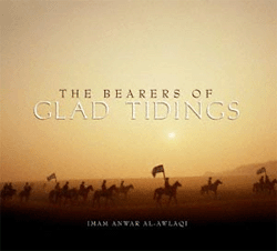 The Bearers Of Glad Tiding Anwar Al Awlaki