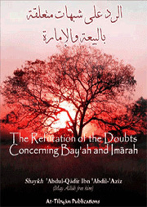 Refutation Of Doubts Around Bay'ah And Imarah